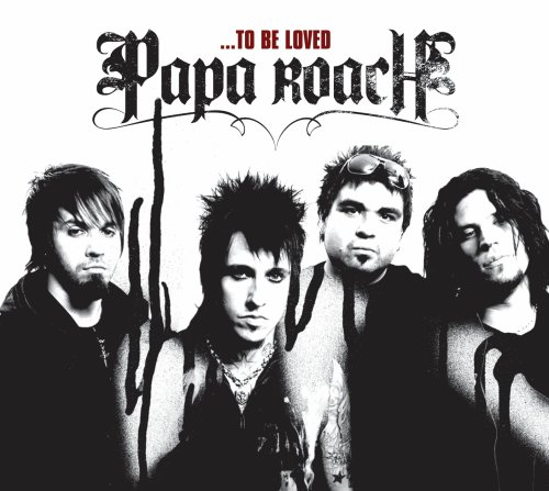 A ...To Be Loved by Papa Roach album borítója. A zenekar tagjai fehér háttér előtt.