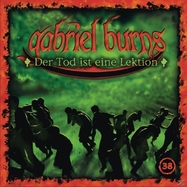 Gabriel Burns - 38: Der Tod ist eine Lektion  - (CD)