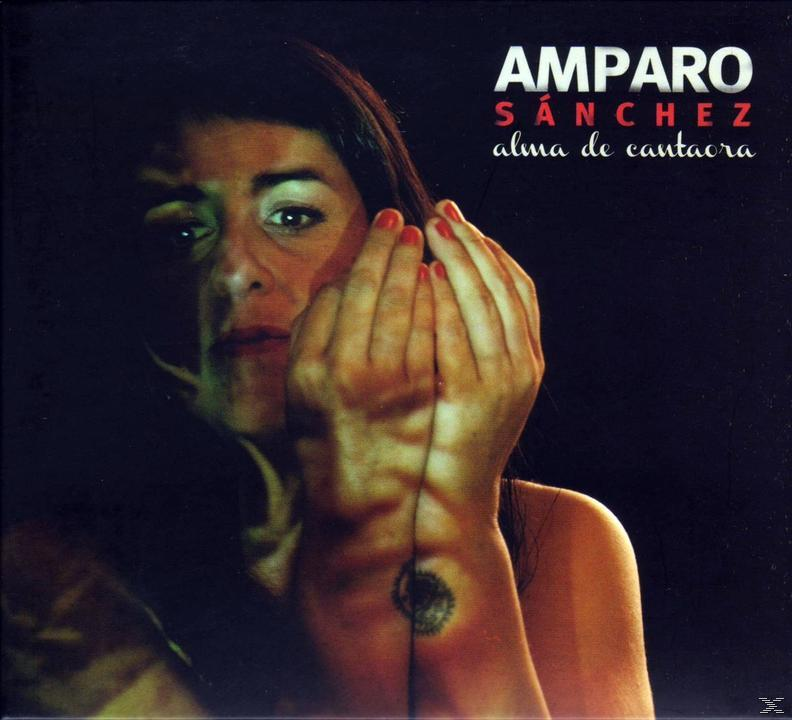 Amparo Sánchez - Alma De Cantaora  - (CD)