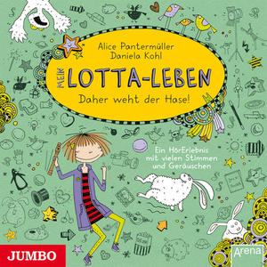 Mein Lotta-Leben - Daher weht der Hase  - (CD)