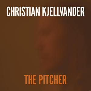 Albumcover, Christian Kjellvander, 'The Pitcher'. Orange- und Brauntöne, einfaches Textlayout.