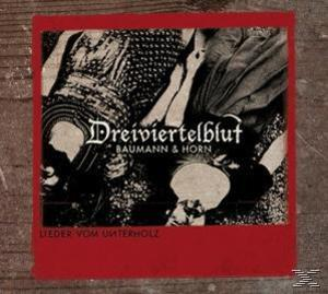 Albumcover. Schwarz-Weiß-Artwork. Roter Rand. Titel 'Dreiviertelblut' und der Text 'Lieder vom Unterholz'.