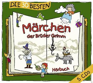 Die 30 besten Märchen der Brüder Grimm  - (CD)