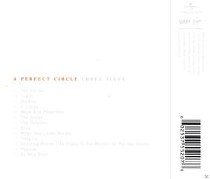 CD-Rückseite für A Perfect Circle, Three Sixty. Enthält die Titelliste mit Text auf weißem Hintergrund und einen Barcode.
