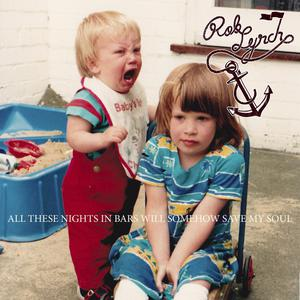 Rob Lynch - All These Soul Somehow Bars Save Nights My Will (CD) - In