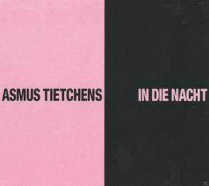 Asmus Tietchens - In Die Nacht  - (CD)