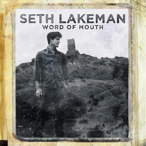 Seth Lakeman - Word Of Mouth  - (CD)
