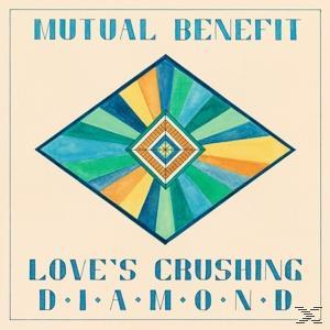 Mutual Benefit - Love's Crushing Diamond  - (CD)