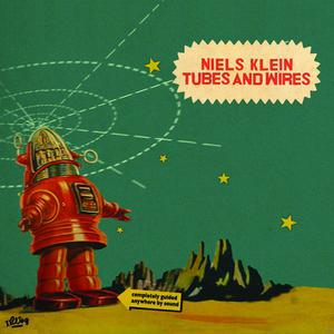 Niels Klein - Tubes And Wires  - (CD)