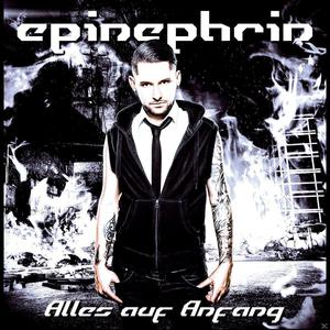 Epinephrin - Alles Auf Anfang  - (CD)