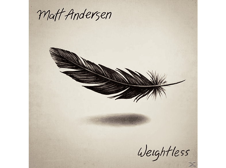 Matt Andersen - Weightless - (CD)