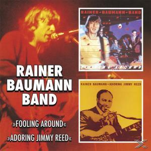 Rainer Band Baumann - Jimmy Fooling Reed (CD) - Around-Adoring