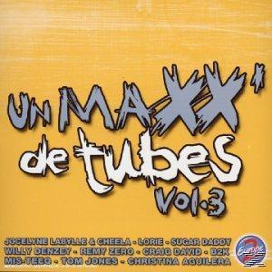 Albumcover mit gelbem Hintergrund, weißem Text "UN MAXX de TUBES Vol.3" und Künstlernamen unten.