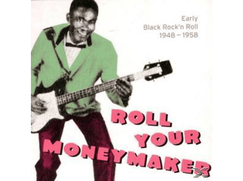 VARIOUS – Roll Your Moneymaker-Black Rock’n’roll 1948-1958 – (CD)