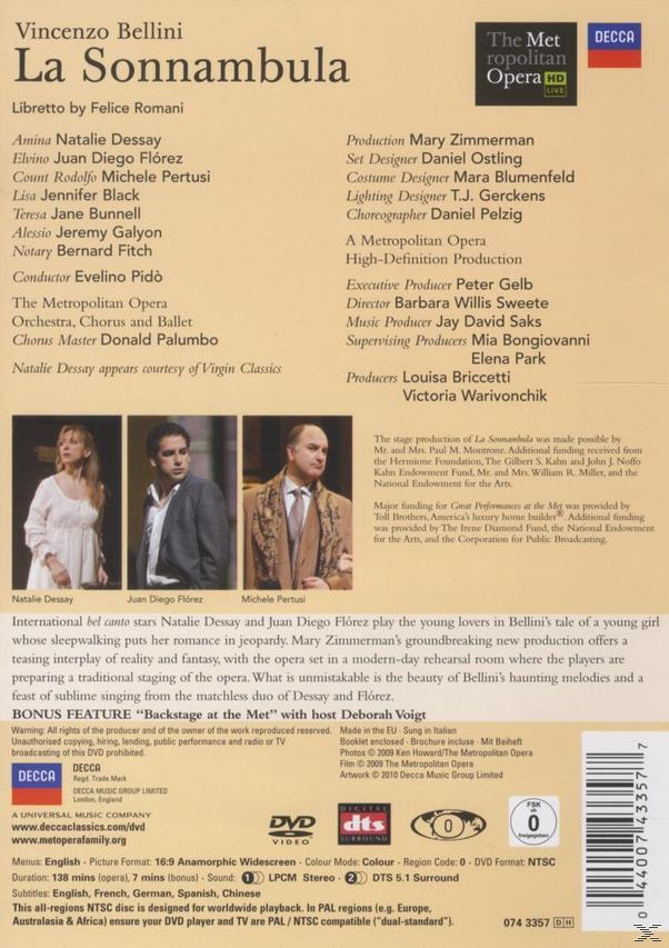 Florez, Ballett, - Metropolitan Dessay Natalie Chorus, Bellini: La - Sonnambula Opera Orchestra, Metropolitan (DVD) Metropolitan Diego Juan Opera Pertusi Opera Michele,