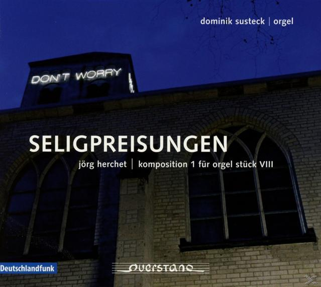 Dominik Susteck - Seligpreisungen  - (CD)
