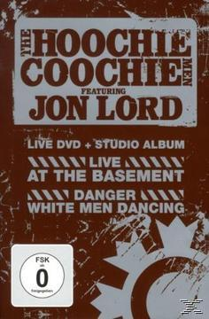 & At Lord, The Basement Danger Men Jon White Men - The - CD) Dancing (DVD Hoochie + Coochie Live