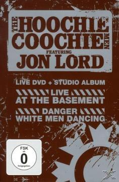 Jon Lord, The Hoochie Coochie Men - Live At The Basement & Danger White Men Dancing  - (DVD + CD)