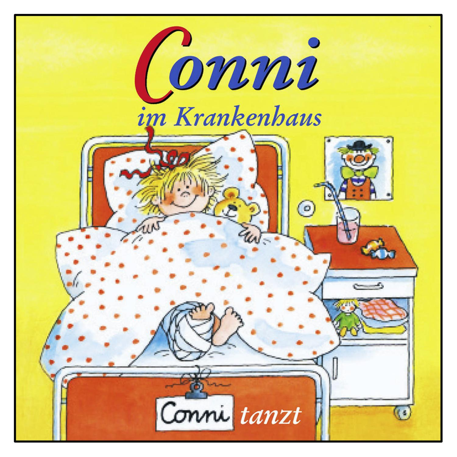 009 - CONNI IM KRANKENHAUS/CONNI TANZT  - (CD)