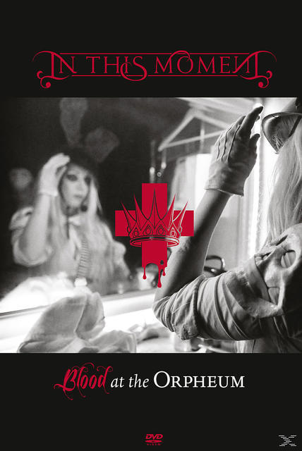 In This Moment - BLOOD AT THE ORPHEUM | DVD