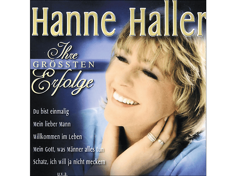 Hanne Haller | IHRE GRÖSSTEN ERFOLGE - (CD) Hanne Haller auf CD online kaufen | SATURN