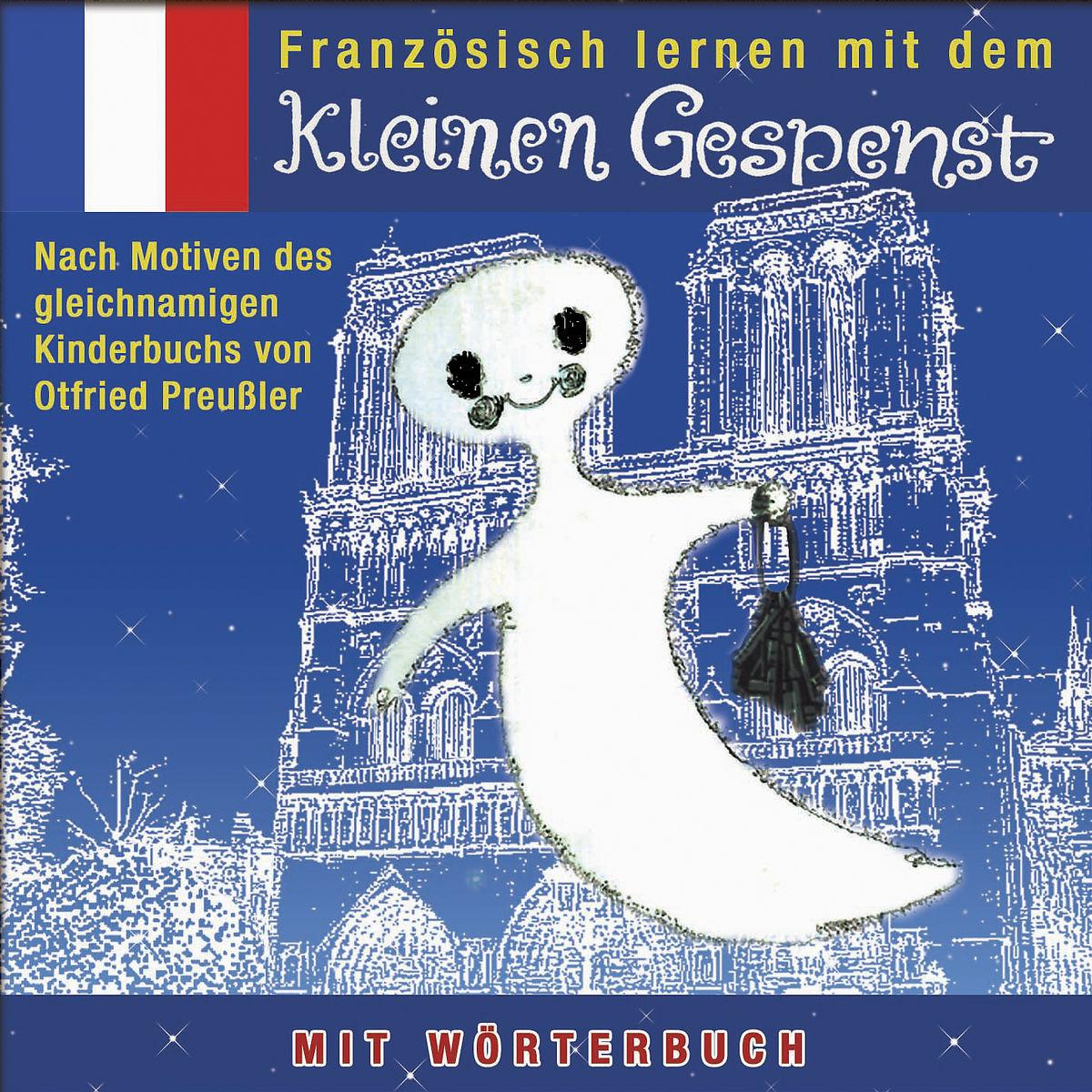 Deutsches Kinderbuchcover. Eine Geisterillustration mit dem Titel 'Französisch lernen mit dem Kleinen Gespenst'.