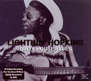 Album borítója egy gitározó férfival. Szöveg: Lightnin' Hopkins, Dirty House Blues.