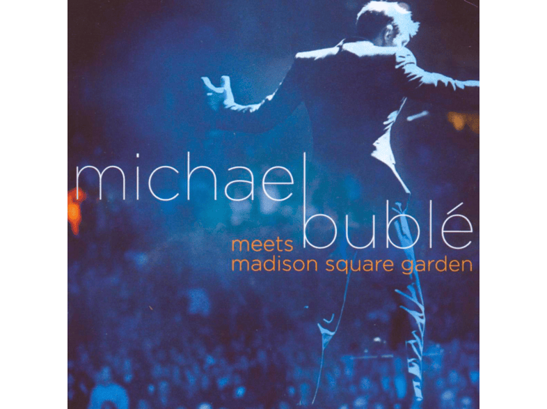 Michael Buble Meets Madison Square Gardenspecial Edition Michael