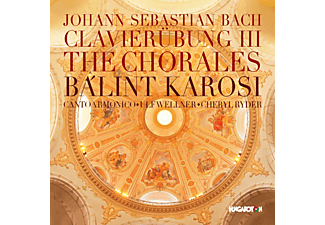 Balint Karosi, Canto Armonico, Ulf Wellner - Clavierübung III - The Chorales (CD)