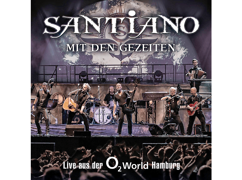 santiano-mit-den-gezeiten-live-aus-der-o2-world-hamburg-cd