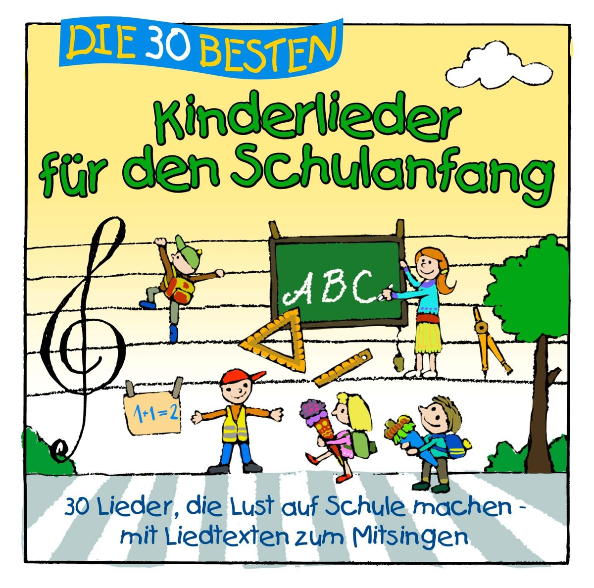 Kinderbuchcover mit Schülern, Notenschlüssel und Text: 'Kinderlieder für den Schulanfang'.