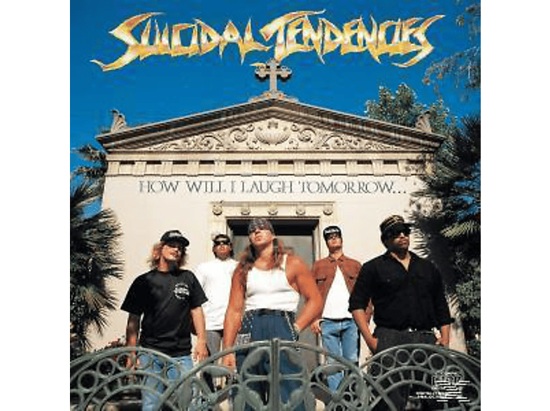 Suicidal Tendencies - How Will I Laugh Tomorrow When I Can't Even Smile Today - (CD)