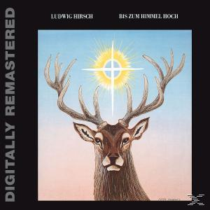 Albumcover mit einem Hirsch und einer Sonne mit dem Text: Bis Zum Himmel Hoch.