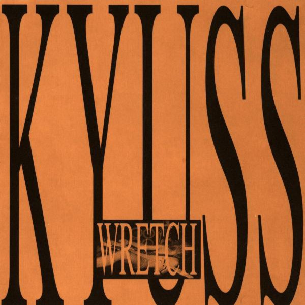 Kyuss - Wretch  - (CD)
