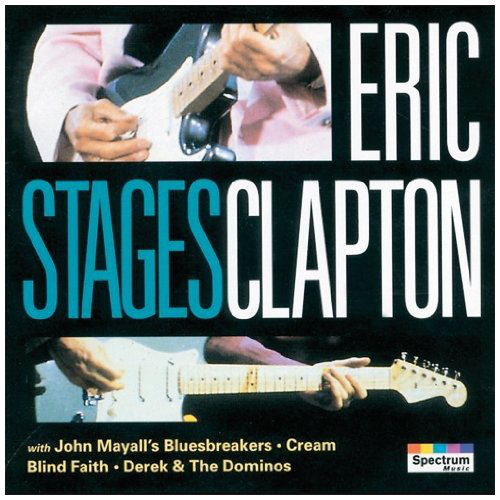 Eric Clapton Stages album borítója, két gitárossal, akik játszanak, és a zenekar neve vastag betűkkel.