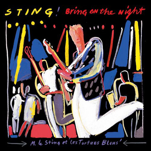 Album borító, Sting gitározik a színpadon a zenekarával, színes színpadi fényekkel.