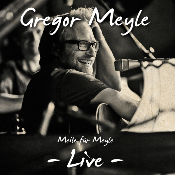Gregor Meyle - Meile Für (CD) Meyle-Live 