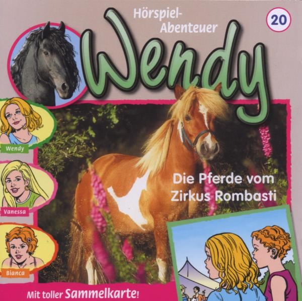 Wendy - Folge 20: Die Pferde Vom Zirkus Rombasti  - (CD)