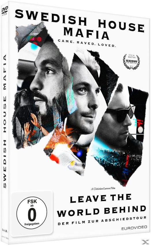 DVD-Hülle für Swedish House Mafia. Drei Gesichter von Männern sind überlagert. Text: 'Leave the World Behind'.