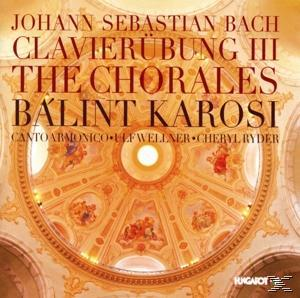 Balint Karosi, Canto Armonico, Ulf Wellner - Clavierübung III - The Chorales (CD)