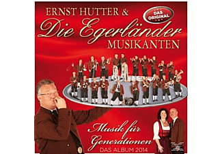 Ernst & Die Egerlander Musi Hutter - Musik für Generationen  - (CD)