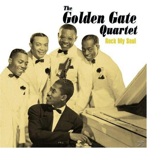 The Golden Gate Quartet - Rock My Soul  - (CD)