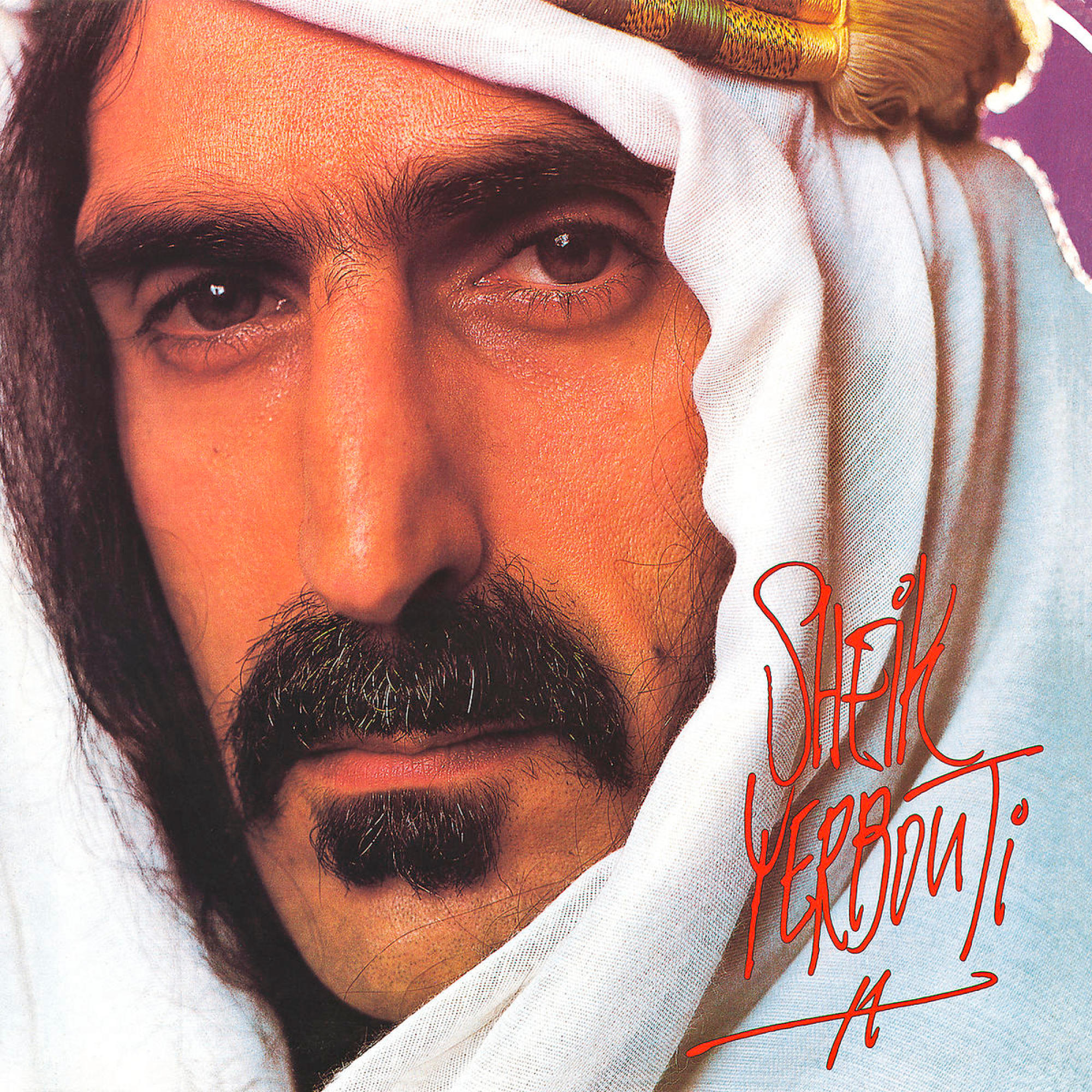 Album borító: Frank Zappa fejkendőben és szakállal, a 'Sheik Yerbouti' címmel.