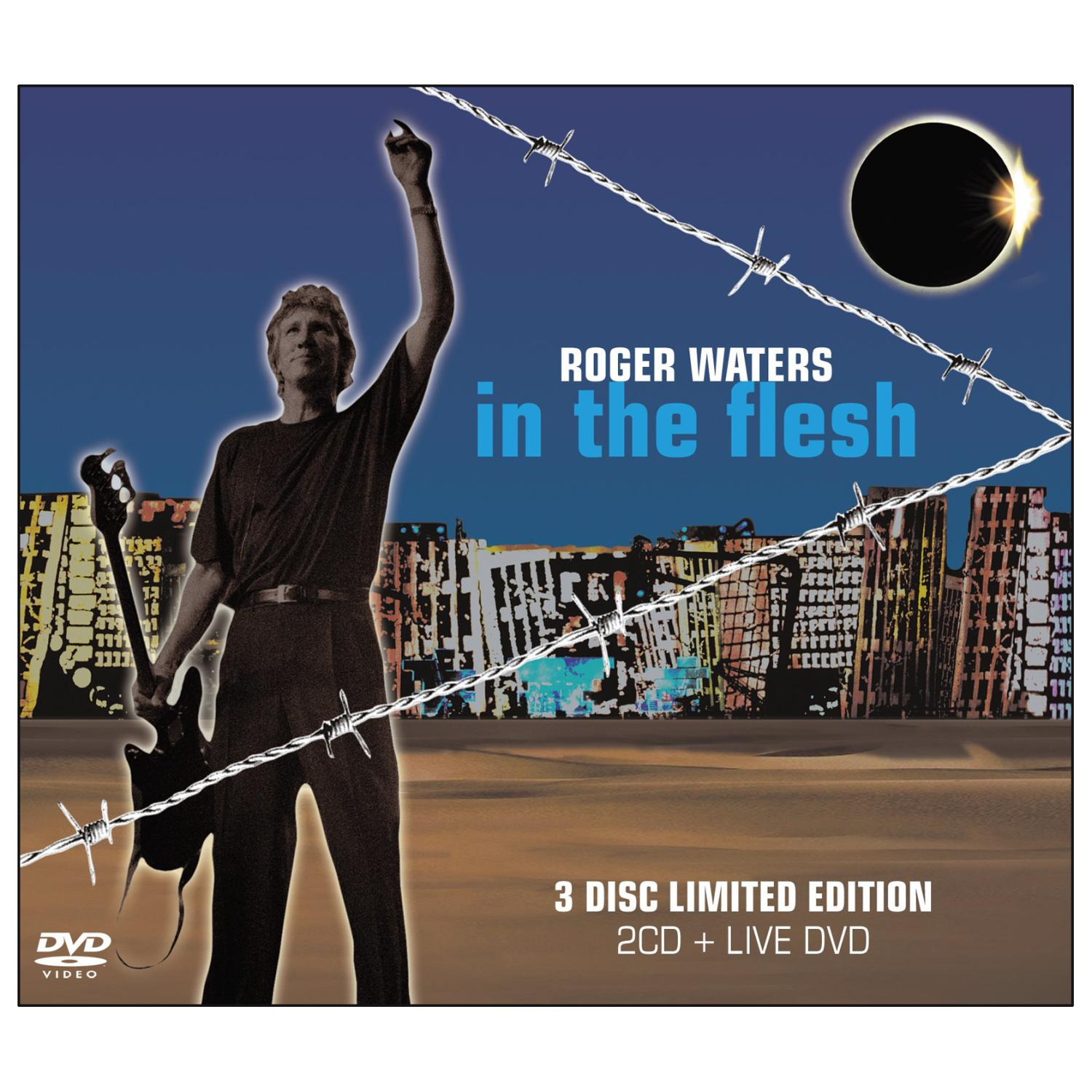 Albumcover mit Roger Waters, der eine Gitarre hält, Stacheldraht und eine schwarze Sonne. Text: 'In The Flesh'.