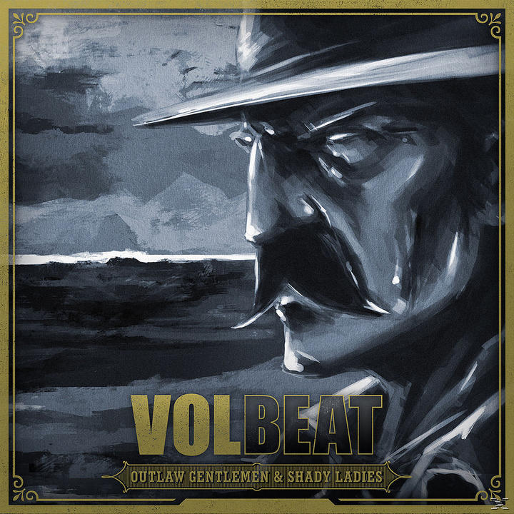 Albumcover: Volbeat - Outlaw Gentlemen & Shady Ladies. Ein Mann mit Hut, der nach rechts schaut, goldener Rand.