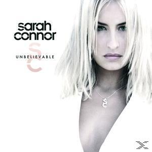 Sarah Connor - Unbelievable  - (CD)