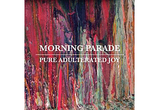 Morning Parade - Pure Adulterated Joy  - (CD)
