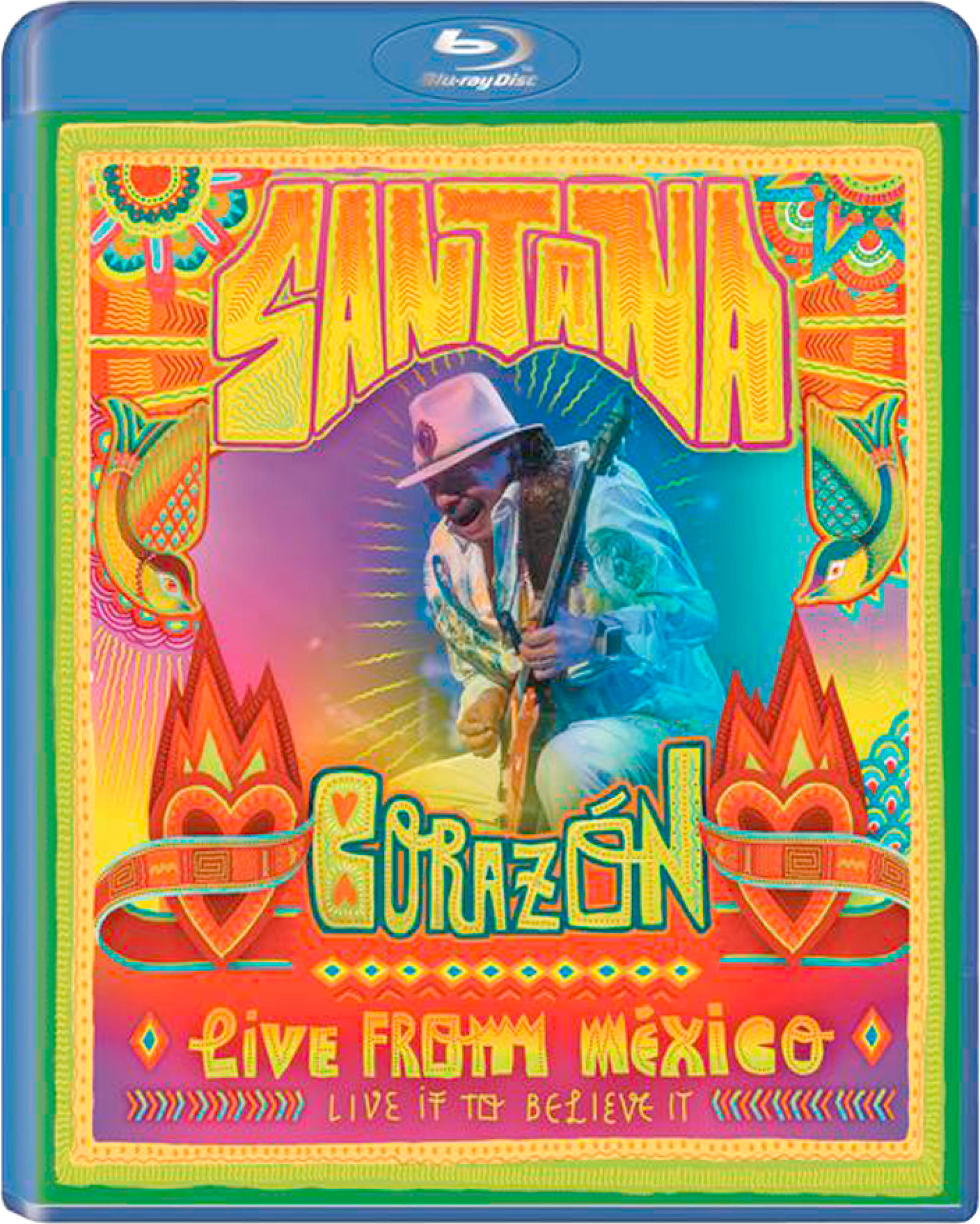 Carlos Santana To Corazón-Live Believe From It Mexico: Live - (Blu-ray) - It