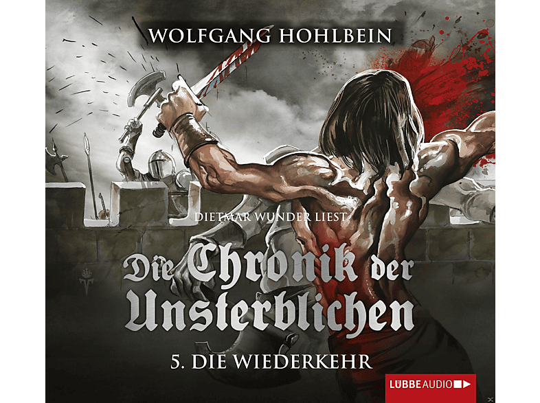 - Teil Wolfgang Wiederkehr Unsterblichen - 5: Die - der (CD) Die Chronik Hohlbein