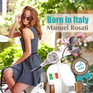 Manuel Rosati - Born In Italy  - (CD)